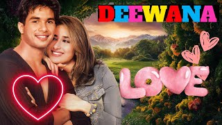 दीवाना । Deewana  New Hindi Romantic Song  Shahid Kapoor Kareena Kapoor [upl. by Briant544]