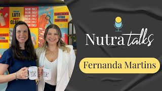 Fernanda Martins  NutraTalks 17 [upl. by Ariamat]