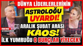 Dünya Liderlerlerinin Astroloğu Uyardı Aralık Şubat Arası Kaos İlk Yumruğu O Burçlar Yiyecek [upl. by Leile]