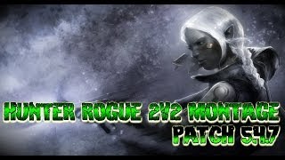 547 Marks Hunter PvP 1080p ᴴᴰ  Epic PTR 2100 MMR Hunter Rogue 2v2 Montage ft Sativ [upl. by Troc]