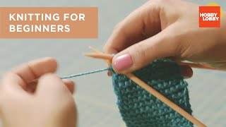 Knitting for Beginners  Hobby Lobby® [upl. by Inhsor814]