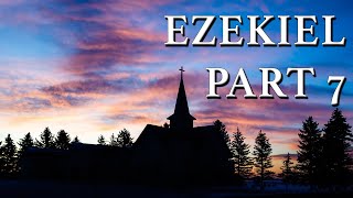 Ezekiel Part 7 [upl. by Phyllida]