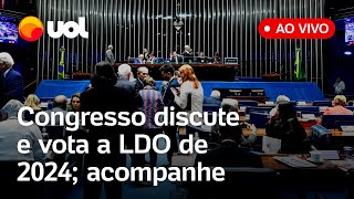 🔴 Orçamento 2024 Congresso discute e vota LDO com emendas de R 48 bi e meta de déficit zero [upl. by Madalena]