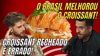 A POLÊMICA do croissant recheado Paul Cabannes Maurício Meirelles e Baptista Miranda [upl. by Ludeman778]