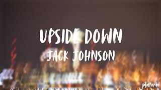 Jack Johnson  Upside Down Curious George Theme Lyrics [upl. by Ynetsed]