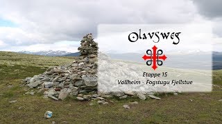 Olavsweg Etappe 15 Vollheim  Fogstugu Fjellstue [upl. by Eardnoed]