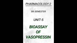 Pharmacology25th semUnit5bioassay of vasopressin pharmacy pharmacynotes shorts [upl. by Iadrahc]