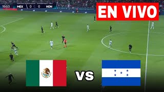 🔴MEXICO vs HONDURAS EN VIVO🔴LIGA NACIONES CONCACAF VUELTA [upl. by Dweck]