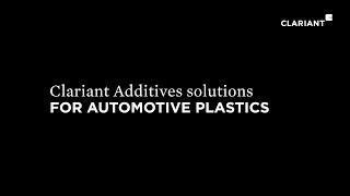 Clariant Additives solutions for automotive plastics [upl. by Einnahpets850]