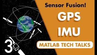 Understanding Sensor Fusion and Tracking Part 3 Fusing a GPS and IMU to Estimate Pose [upl. by Llenra]