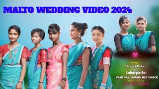 MALTO VIDEO 2024 Malto shadi ka videoMadgri Pahar vs Loharpacho Santhali piano mix dance 2024 [upl. by Nappie188]