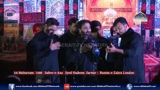 🔴 LIVE Nadeem Sarwar  Live Noha O Matam  1st Muharram 1446  Bustane Zahra London  Ahlebait TV [upl. by Nafis765]