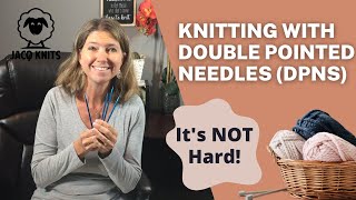 Learn to Knit with Double Pointed Needles DPNs [upl. by Rebecca596]