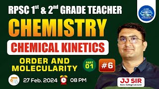 Chemical kinetic  Order and molecularity  RPSC First amp Second Grade Chemistry [upl. by Layla]