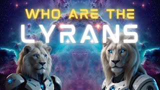 Who Are The Lyrans [upl. by Estevan736]