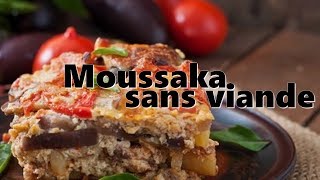 Moussaka sans viande vegan [upl. by Knowling]