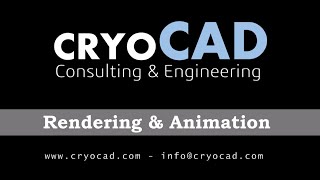 CryoCAD  Rendering amp Animation [upl. by Olia]