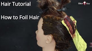 How to Foil Hair  Hair Color Technique Tutorial  TheSalonGuy [upl. by Lemart]