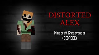 DISTORTED ALEX  Minecraft Creepypasta Bedrock [upl. by Airrehs]