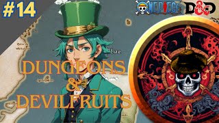 One Piece DnD Dungeons amp Devilfruits 14 [upl. by Syah]