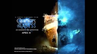 Ghosts of The Abyss 01 Main Title [upl. by Redliw]