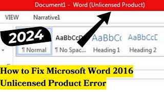 How to Fix Microsoft Word 2016 Unlicensed Product Error  2024 [upl. by Livy544]