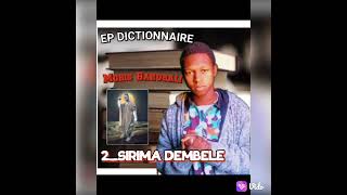 MORISBAHUBALISIRIMADEMBELE Vol3 EP DICTIONNAIRE [upl. by Senskell]