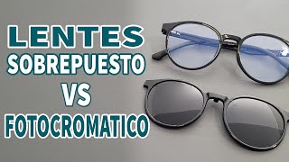 Diferencias lentes con SOBREPUESTO VS FOTOCROMÁTICOS [upl. by Aviv192]