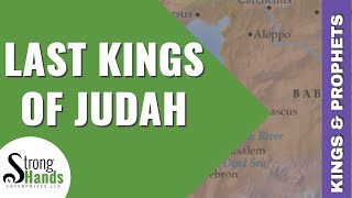 Overview of the Last Kings of Judah [upl. by Aisatal597]