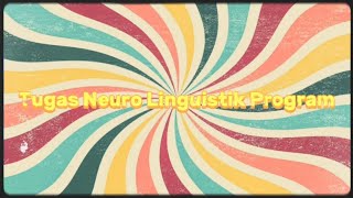 Neuro Linguistik Program Pengertian Konsep Aplikasi [upl. by Nowyt]