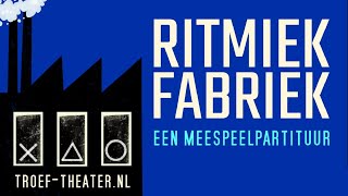 Ritmiek Fabriek  een meespeelpartituur op de muziek van Nou en Lekker eigenwijs [upl. by Etnaid]