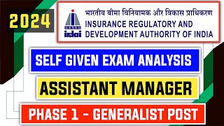 IRDAI AM 2024 Phase 1 Self Given Exam Analysis  My Attempts [upl. by Dahlstrom342]