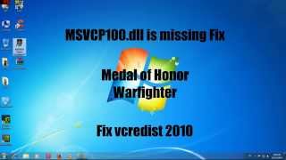 MSVCP100dll Is missingfixed Visual Redist C Fix 2010 Medal of Honor Warfighter Fixed [upl. by Anivahs]