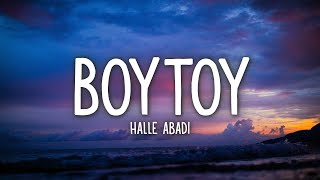 Halle Abadi  BOYTOY Lyrics [upl. by Leund]