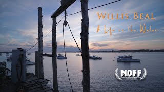 Willis Beal A Life on the Water [upl. by Adnuahsor]