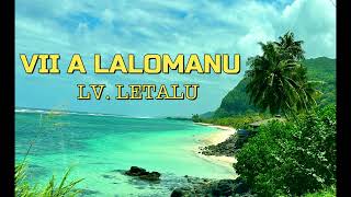 VII A LALOMANU by LV LETALU [upl. by Duahsar]