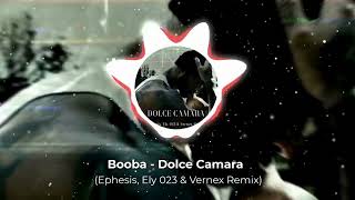 Booba  Dolce Camara Ephesis Ely 023 amp Vernex Remix [upl. by Leitao383]