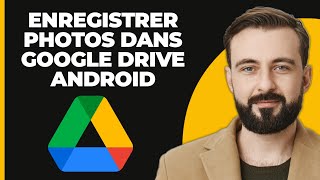 Comment Sauvegarder des Photos sur Google Drive sur Android 2024 [upl. by Neehar]