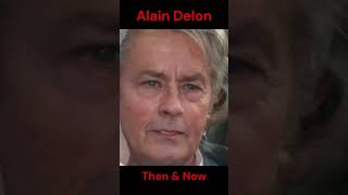 ALAIN DELON  THEN AND NOW [upl. by Imena]