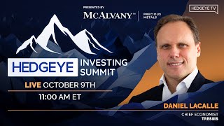 Hedgeye Investing Summit Fall 2024  Daniel Lacalle Chief Economist at Tressis [upl. by Atilahs125]