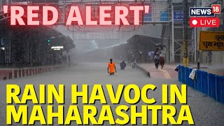 Mumbai Rain News Today Live  Pune Rain News Live  IMD’s Red Alert For Maharashtra  News18 N18L [upl. by Ritz350]