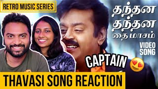 Thanthana Thanthana  தந்தன தந்தன  தவசி song reaction  Thavasi  Captain Vijayakanth  Soundarya [upl. by Shippee228]