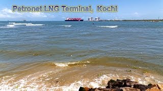 Petronet LNG Terminal Kochi www keralapix com [upl. by Nylrem340]