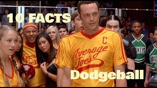 TEN Facts About Dodgeball [upl. by Gemina]