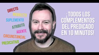 ¡Todos los complementos del predicado en 10 minutos [upl. by Arotak373]