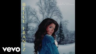 Belle Frantz  If We Make It Through December Official Audio [upl. by Obla988]