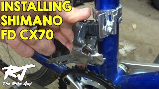 Installing Shimano FD CX70 Front Derailleur On DIY CyclocrossGravel Bike [upl. by Binah541]