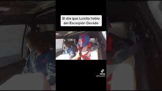 Luisito Comunica y el Escorpión Dorado luisitocomunica escorpióndorado escorpiondorado [upl. by Yttam]