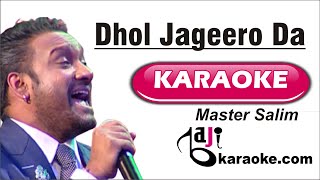 Dhol Jageero Da  Video Karaoke Lyrics  Master Salim  by Baji Karaoke Indian [upl. by Marena323]