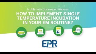 How to Implement Single Temperature Incubation in Your Environmental Monitoring Routine [upl. by Muncey]